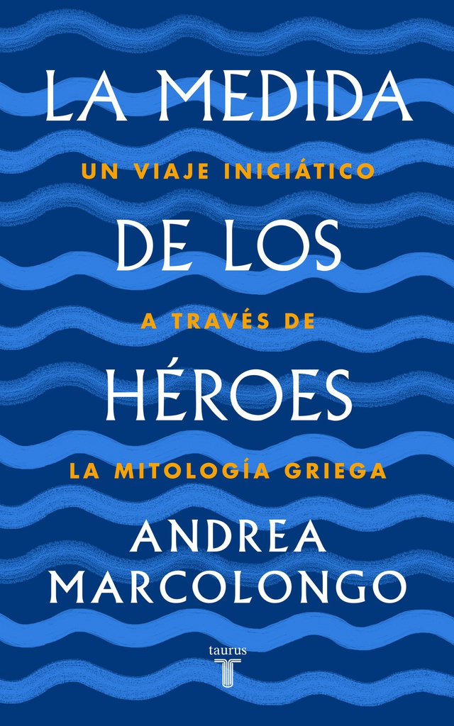 MEDIDA DE LOS HEROES, LA 