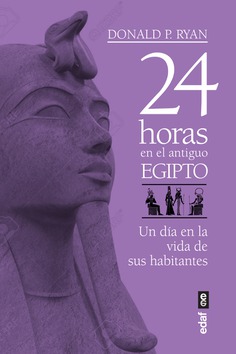 24 HORAS EN EL ANTIGUO EGIPTO