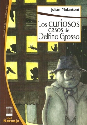 CURIOSOS CASOS DE DELFINO GROSSO, LOS