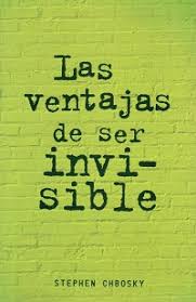 VENTAJAS DE SER INVISIBLE, LAS