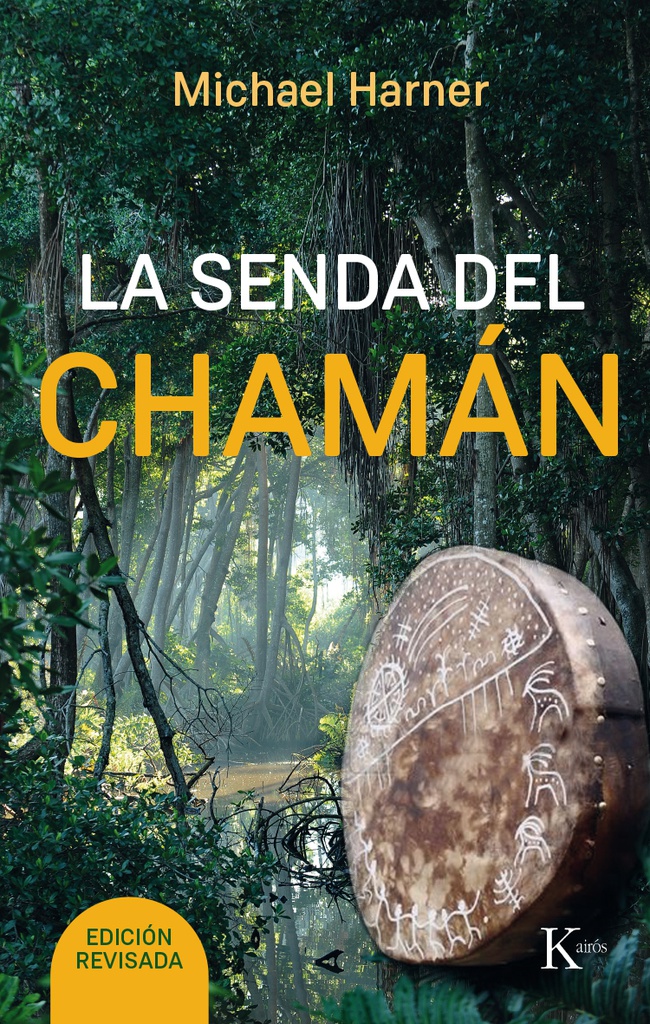 SENDA DEL CHAMAN, LA