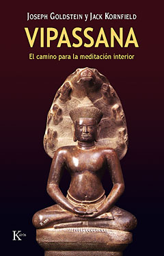 VIPASSANA - EL CAMINO DE LA MEDITACION INTERIOR