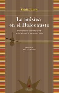 MÚSICA EN EL HOLOCAUSTO, LA