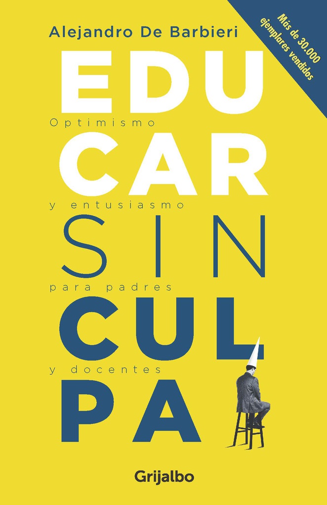 Educar sin culpa