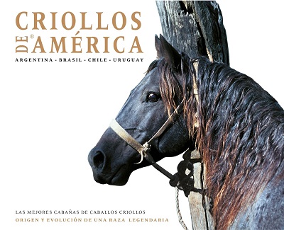 CRIOLLOS DE AMERICA. Las mejores cabañas de caballos criollos
