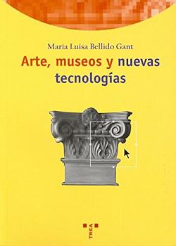 ARTE, MUSEOS Y NUEVAS TECNOLOGIAS