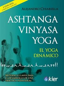 ASHTANGA VINYASA YOGA - EL YOGA DINAMICO