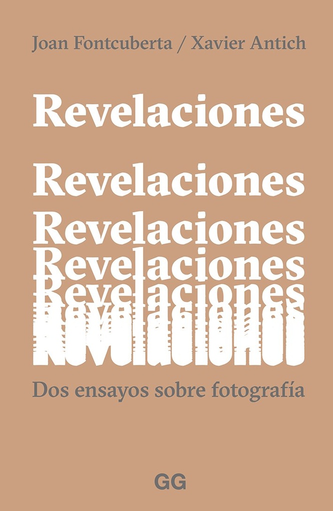 Revelaciones - Dos ensayos sobre fotografia