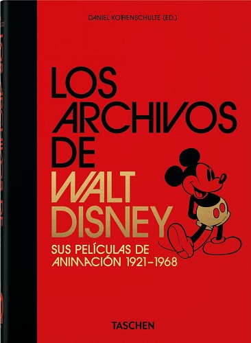 ARCHIVOS DE WALT DISNEY, LOS SUS PELICULAS DE ANIMACION 1921 / 1968