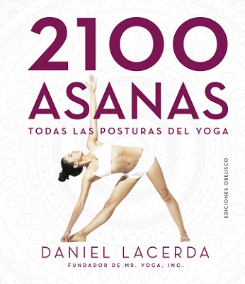 2100 ASANAS - TODAS LAS POSTURAS DEL YOGA