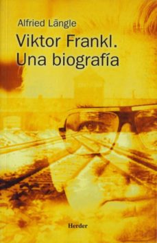 VIKTOR FRANKL UNA BIOGRAFIA