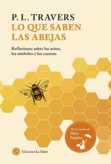 QUE SABEN LAS ABEJAS, LO