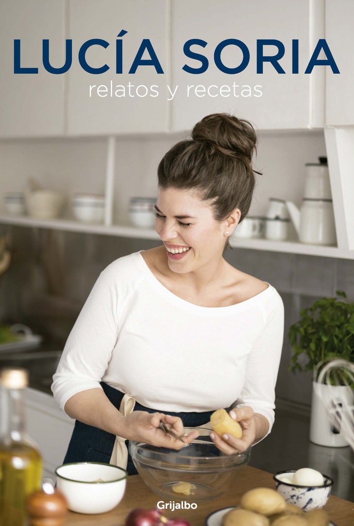 LUCÍA SORIA RELATOS Y RECETAS