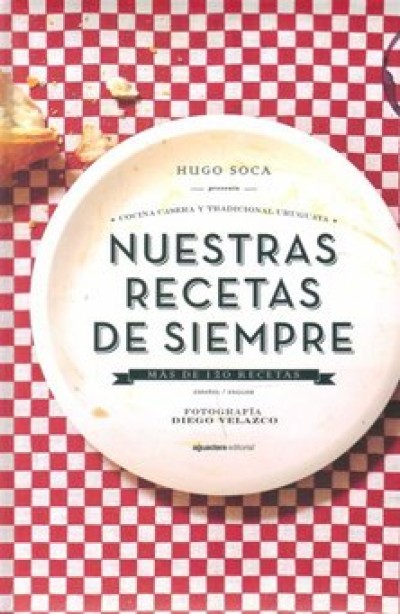 NUESTRAS RECETAS DE SIEMPRE