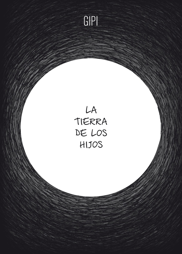 TIERRA DE LOS HIJOS, LA