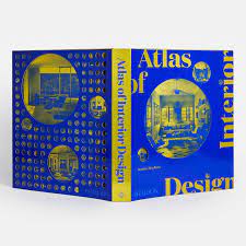 ATLAS OF INTERIOR DESIGN