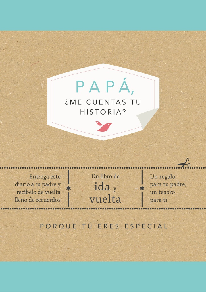 PAPA ¿ME CUENTAS TU HISTORIA?