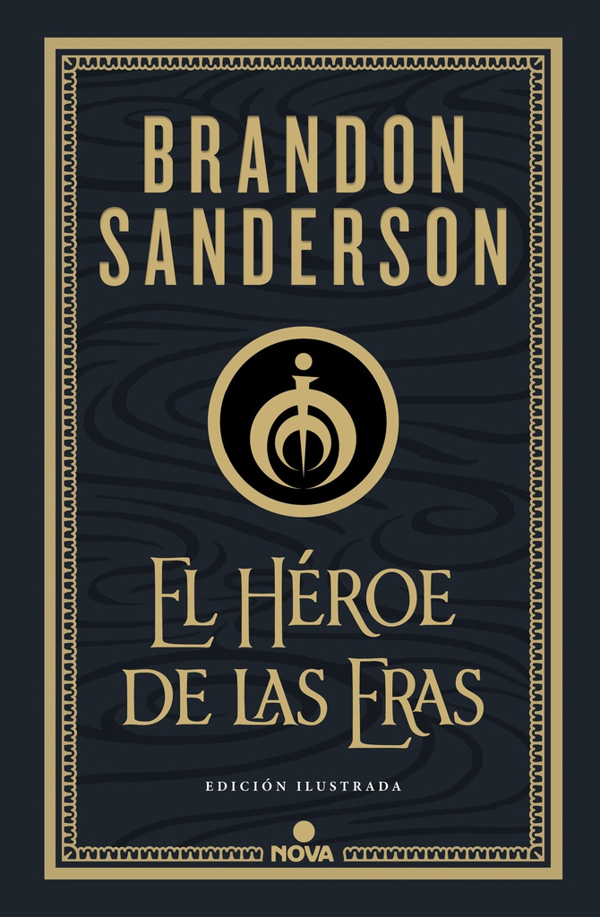 NACIDOS DE LA BRUMA 3 - EL HEROE DE LAS ERAS