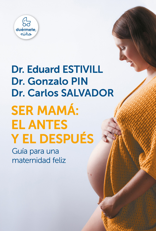 SER MAMÁ: EL ANTES Y EL DESPUÉS