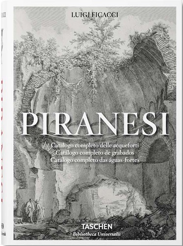 PIRANESI. CATALOGO COMPLETO DELLE ACQUEFORTI. CATA