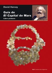 GUIA DE EL CAPITAL DE MARX, LIBRO PRIMERO