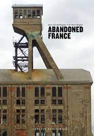 ABANDONED FRANCE