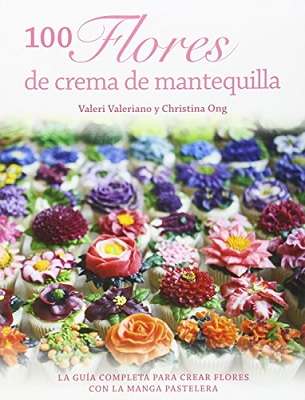 100 FLORES DE CREMA DE MANTEQUILLA. GUIA COMPLETA