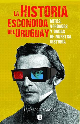 HISTORIA ESCONDIDA DEL URUGUAY, LA