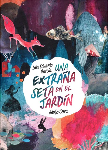 UNA EXTRAÑA SETA EN EL JARDIN