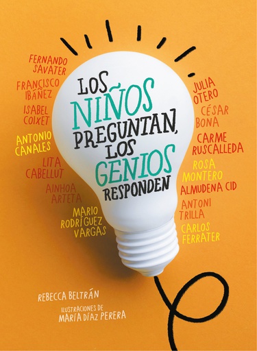 NIÑOS PREGUNTAN, LOS GENIOS RESPONDEN, LOS