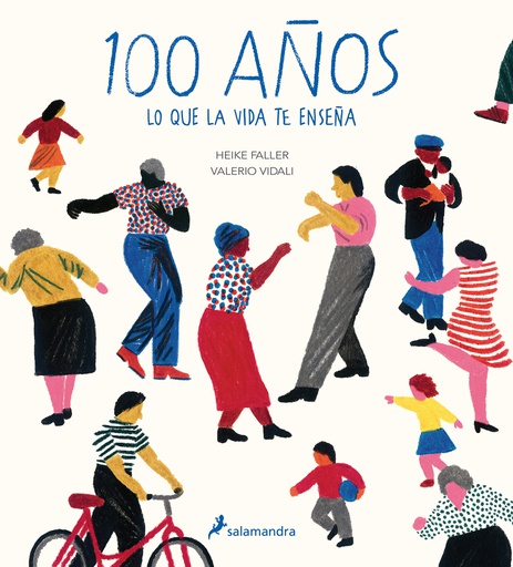 100 AÑOS . LO QUE LA VIDA TE ENSEÑA