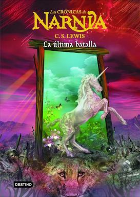 Crónicas de Narnia VII-La última batalla          