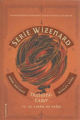 WIZENARD SERIES- TRAINING CAMP 4, EL LIBRO DE PEÑO