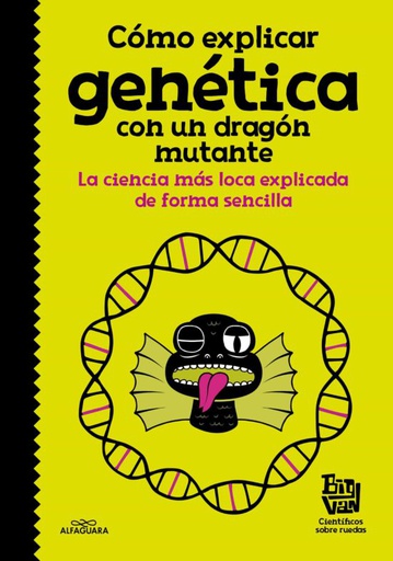 COMO EXPLICAR GENETICA CON UN DRAGON MUTANTE.