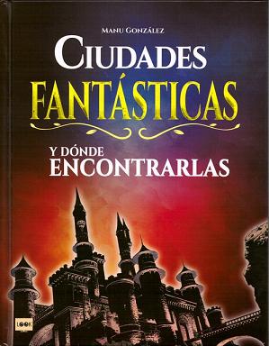 CIUDADES FANTASTICAS 