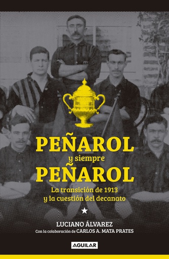 Peñarol y siempre Peñarol