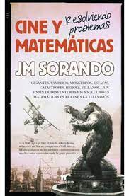 CINE Y MATEMATICAS: RESOLVIENDO PROBLEMAS