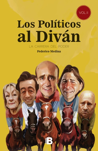 Los Políticos al Diván. Volumen II