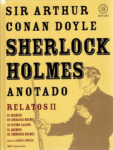 Sherlock Holmes anotado - Relatos II. El regreso de Sherlock Holmes. Su último saludo