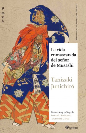 VIDA ENMASCARADA DEL SEÑOR DE MUSASHI, LA