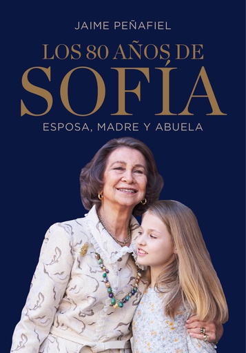 80 AÑOS DE SOFIA, LOS, ESPOSA MADRE Y ABUELA 