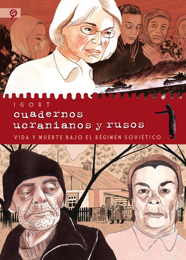 CUADERNOS UCRANIANOS Y RUSOS: VIDA Y MUERTE BAJO EL REGIMEN SOVIETICO