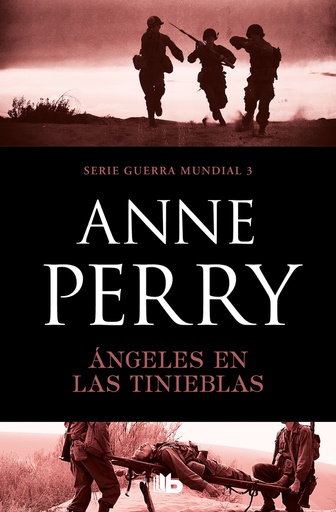 ANGELES EN LAS TINIEBLAS (GUERRA MUNDIAL 3)