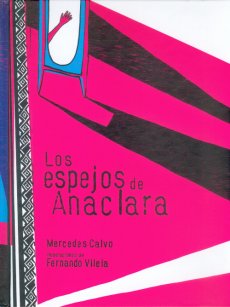 ESPEJOS DE ANACLARA, LOS