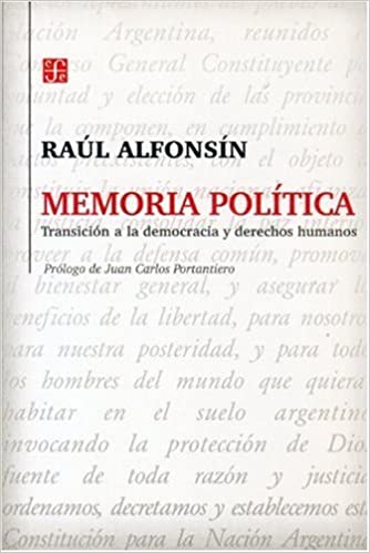 MEMORIA POLITICA -TRANSICION A LA DEMOCRACIA Y DER