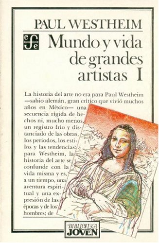 MUNDO Y VIDA DE GRANDES ARTISTAS I