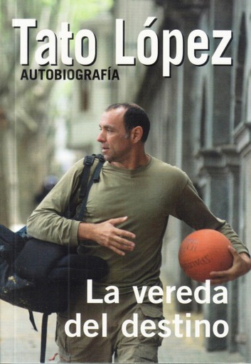 VEREDA DEL DESTINO, LA