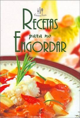 RECETAS PARA NO ENGORDAR