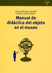 MANUAL DE DIDACTICA DEL OBJETO EN EL MUSEO