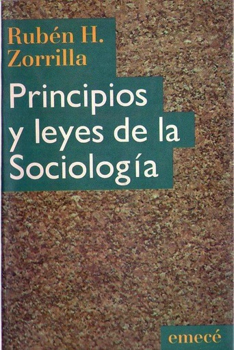 PRINCIPIOS Y LEYES DE LA SOCIOLOGIA